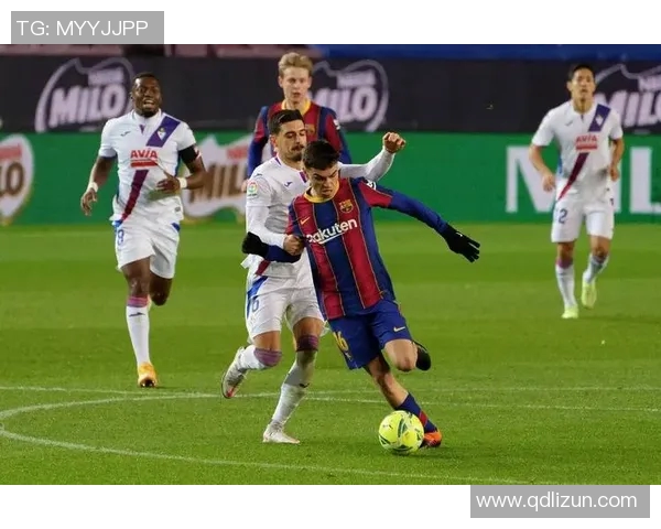 2019年巴萨罗那对阵埃瓦尔精彩回顾与赛后分析